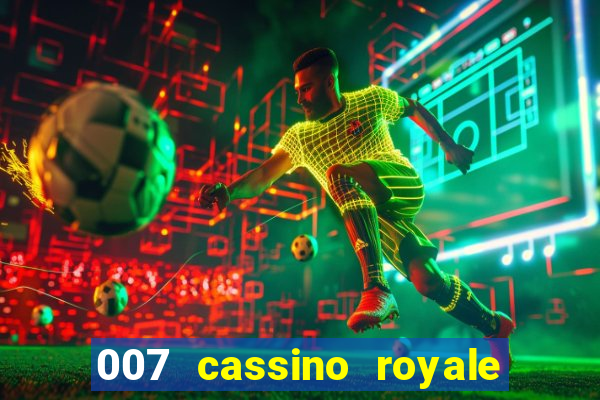 007 cassino royale download dublado utorrent